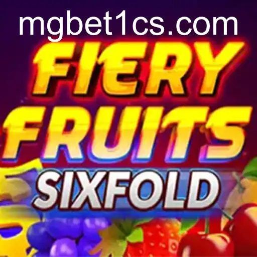 FieryFruitsSixFold